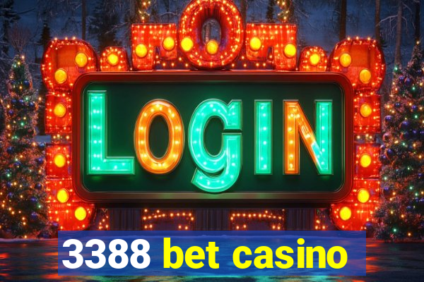 3388 bet casino